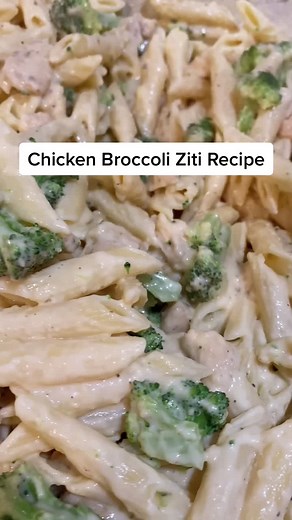 Delicious Chicken Broccoli Ziti Recipe