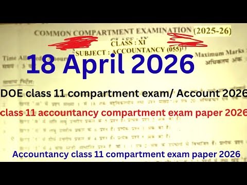 class 11 accountancy compartment exam paper 2026 / DOE accountancy class 11 compartment exam 2026