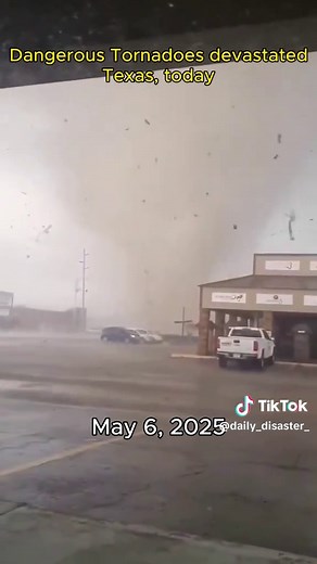 Tornadoes Devastate Texas: May 6, 2025