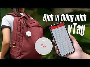 Trên tay thiết bị định vị cá nhân vTag: Chính xác theo toạ độ, nắm bắt lộ trình liên tục