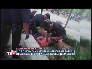 DPD officer's body cam captures excessive force