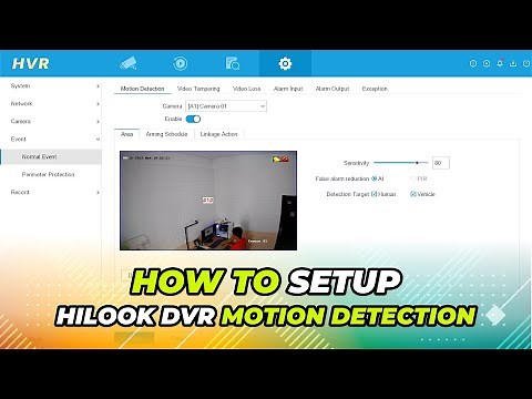 How To Setting Hilook Motion Detection