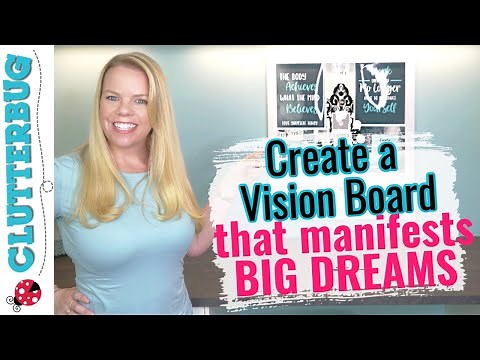How to Make a Vision Board that Manifests BIG DREAMS