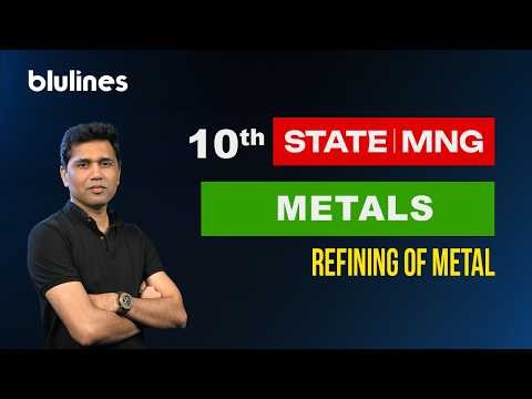 Class 10 Chemistry | Refining of Metals Explained | #Chemistry #Blulines