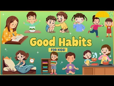 Good Habits for Kids | Good Manners | Daily Habits for Preschoolers