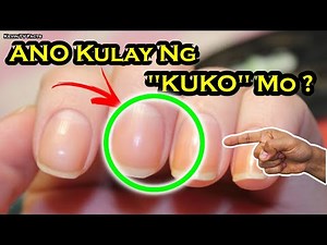 KAHULUGAN NG KULAY NG IYONG KUKO - ALAMIN ANG IBIG SABIHIN NITO | KEVIN TV FACTS