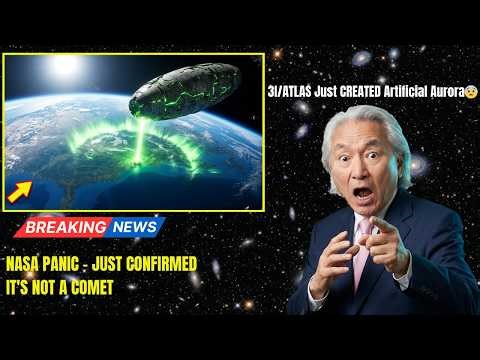 3I/ATLAS Just CREATED Artificial Aurora Over North America — Visible in Daylight | Michio Kaku