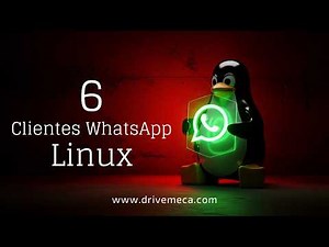 6 WhatsApp Linux Clients
