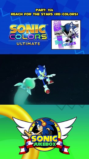 Sonic Colors: Ultimate Re-Colors - Reach for The Stars