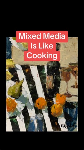 Discover why mixed media is like cooking. #collage #mixedmedia