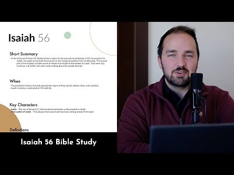 Isaiah 56 - Bible Study, Explanation, and Application