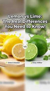 Lemon vs Lime: The Real Differences You Need to Know!