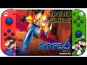A Timeless Shoot ’Em Up Reborn - R-Type Delta HD Boosted - Trailer + Gameplay | Nintendo Switch 4K