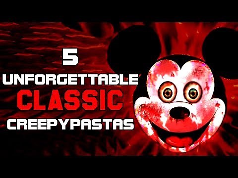5 Unforgettable Classic Creepypastas