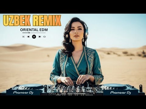 Uzbek Remix Bass Boosted – Exotic Oriental EDM Night Vibes | Sirli Tun EDM