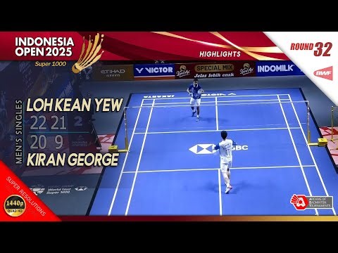 Loh Kean Yew vs Kiran George | Indonesia Open 2025 | R32 MS Highlights