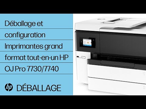 Déballage et configuration | Imprimantes grand format tout-en-un HP OfficeJet Pro 7730/7740 | HP