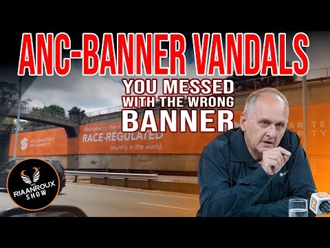 ANC - The Banner Vandals (You MESSED with the WRONG Banner)