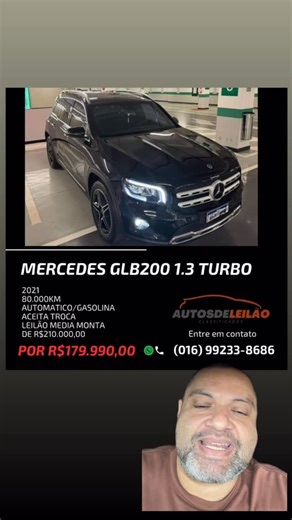 AUTOS DE LEILÃO on Instagram: "🚨 LEILÃO – MÉDIA MONTA 🚨 🏁 MERCEDES-BENZ GLB200 1.3 TURBO 💎 7 LUGARES • TETO DUPLO 📍 Ano: 2021/2021 📍 KM: 80.000 📍 Combustível: Gasolina 📍 Câmbio: Automático 📍 Blindado: Não ✨ Diferenciais: • PPF full frontal • Teto solar duplo • 7 lugares • Veículo íntegro e bem conservado 📊 FIPE: R$ 210.000 💰 VALOR: R$ 180.000 📉 86% da FIPE 🔥 R$ 30.000 abaixo da tabela 🧾 IPVA 2026: 1ª parcela paga (restante em aberto) 📍 Ribeirão Preto – SP 📲 Contato: (16) 99233-86