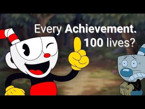 Can I Get Every Cuphead Achievement with 100 Lives?