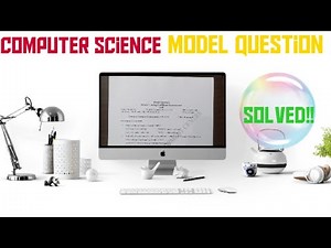 Computer Science//Class-12 Model Question Solution CDC NEB-2079//