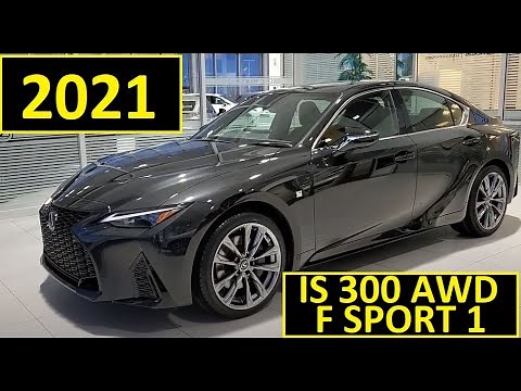 2021 Lexus IS 300 AWD F SPORT 1 Review of Features and Full Walk Around