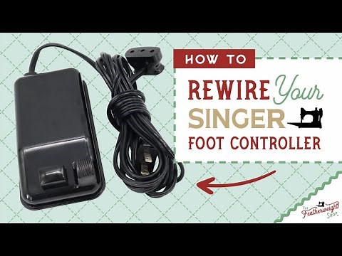 How To Rewire Your Singer Featherweight Foot Controller