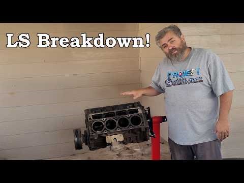 4.8 or a 5.3 LS Engine Teardown Budget Engine Build