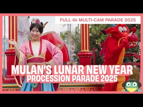 Mulan’s Lunar New Year Procession Full 4k Parade 2025 | Disney California Adventure
