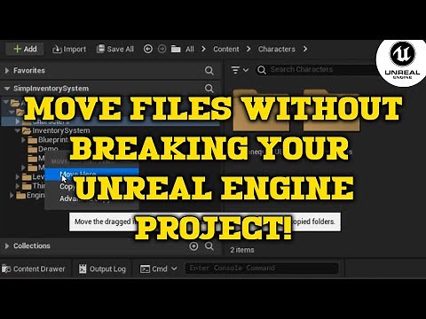 MOVE FILES/FOLDERS WITHOUT BREAKING PROJECT | Unreal Engine 4 & 5 (Fix Redirectors)