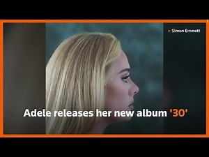 Adele releases new album '30'