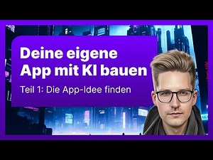 Eigene App mit KI umsetzen: Die perfekte Idee finden (Teil 1)