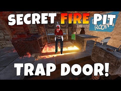 RUST | FIRE PIT TRAP BASE! *SUPER SECRET*