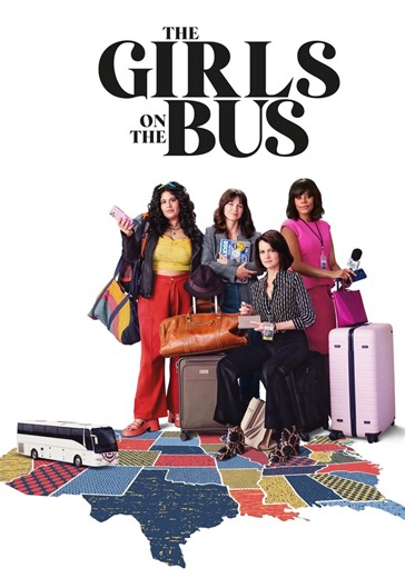 The Girls on the Bus Season 1 - watch episodes streaming online