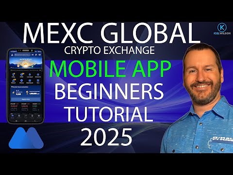 MEXC GLOBAL - MOBILE APP - BEGINNERS TUTORIAL - 2025 - HOW TO BUY/SELL CRYPTO USING MEXC MOBILE APP