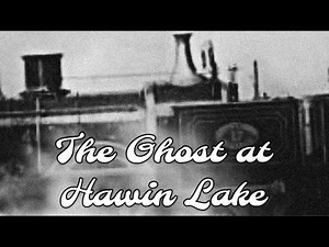 The Ghost at Hawin Lake
