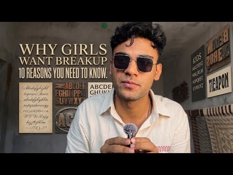 Why girls want breakup 😦 real reason 