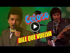 1992 - DILE QUE VUELVA - Grupo CELOSO - En Vivo - Ex Toppaz -