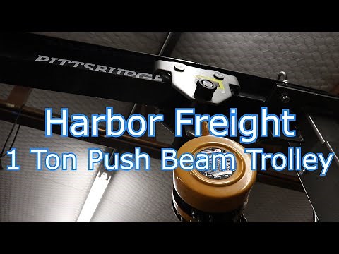 Harbor Freight 1 Ton Push Beam Trolley Unboxing and Installation