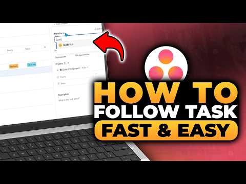 How To Follow a Task in Asana (𝟮𝟬𝟮𝟲) | 100% WORKS | NO Yapping, To The Point! | FAST & EASY