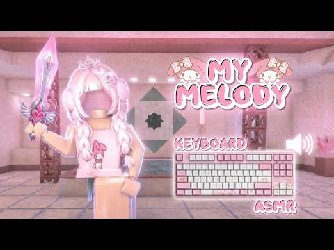 BEATING EXPLOITERS AS MY MELODY + KEYBOARD ASMR!