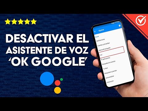 Cómo Quitar o Desactivar el Comando del Asistente de Voz 'Ok Google' en mi Móvil Android
