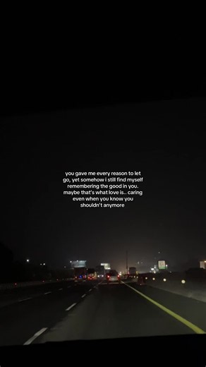 You Gave Me Every Reason to Let Go — Remembering the Good While Moving On