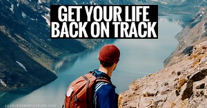 How To Get Back On Track When You Feel Hopeless