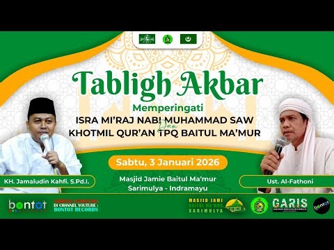 [🔴LIVE ] TABLIGH AKBAR | ISRA MI'RAJ | KHOTMIL QUR'AN TPQ BAITUL MA'MUR | Sabtu, 3 Januari 2026