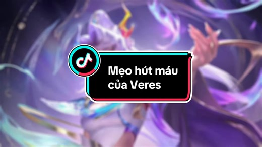 Mẹo Hút Máu Nhiều Hơn Khi Chơi Veres