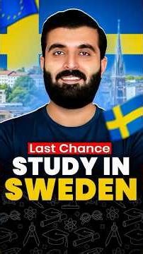 Study in Sweden 2026 🇸🇪 | Last Chance, Visa & Dependent Guide