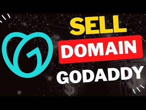 How to Sell Your Domain on GoDaddy