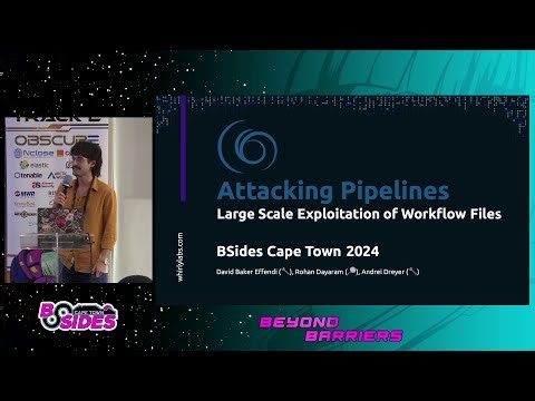 Attacking Pipelines: Large Scale Exploitation of Workflow Files - David, Rohan & Andrei