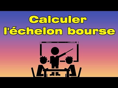 Comment calculer l'échelon de bourse, simulateur de calcul du droit à la bourse de collège et lycée